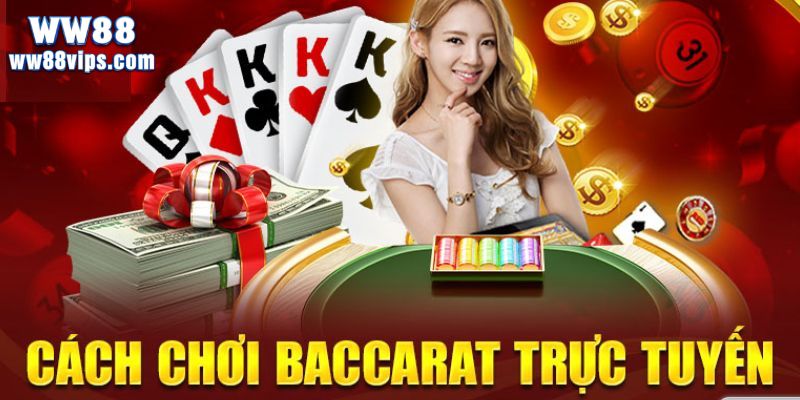 Quy trình chơi baccarat vô cùng dễ hiểu