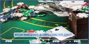 Nhận nhiều quà khủng cùng với 77bet